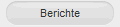 Berichte